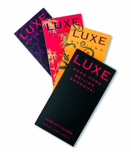 Stock image for LUXE China Travel Set: Hong Kong, Shanghai & Beijing for sale by Best and Fastest Books