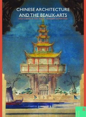 9789888028719: Chinese Architecture and the Beaux-Arts