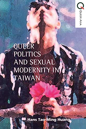 Imagen de archivo de Queer Modernity and Sexual Identity in Taiwan a la venta por Revaluation Books