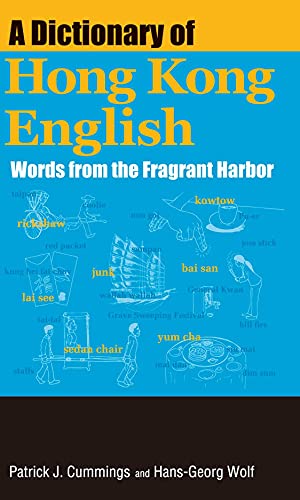 9789888083305: A Dictionary of Hong Kong English: Words from the Fragrant Harbor