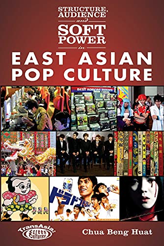 Stock image for Structure, Audience and Soft Power in East Asian Pop Culture (TransAsia: Screen Cultures) for sale by Arundel Books