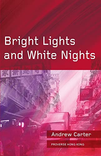 Stock image for Bright Lights and White Nights for sale by Lucky's Textbooks
