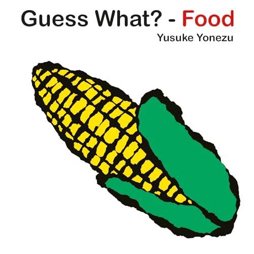 Stock image for Guess What-Food? (The World of Yonezu) for sale by HPB-Diamond