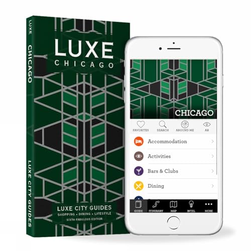 Beispielbild fr Luxe Chicago : New Edition Including Free Mobile App zum Verkauf von Better World Books