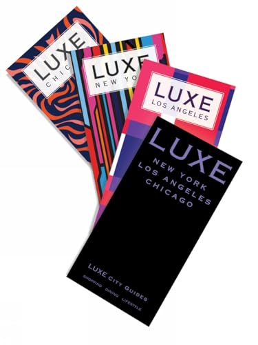 Stock image for Luxe City Guide Us Travel Set 3rd edition New edition including free mobile app Luxe City Guides New York, Chicago and Los Angeles for sale by PBShop.store US