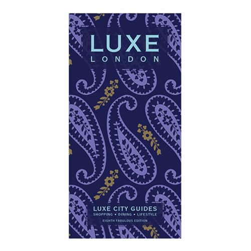 Beispielbild fr LUXE London (Luxe City Guides) zum Verkauf von Books From California