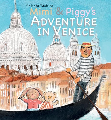 Beispielbild fr Mimi and Piggy's Adventure in Venice zum Verkauf von Better World Books