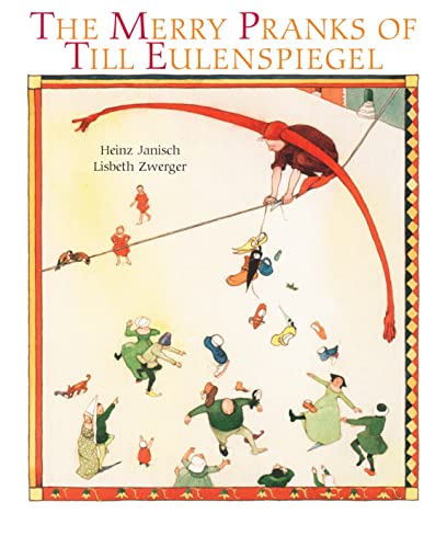 Imagen de archivo de Merry Pranks of Till Eulenspiegel a la venta por ThriftBooks-Dallas