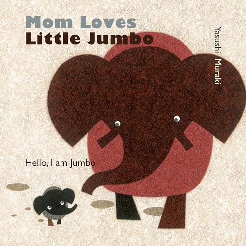 9789888341788: Mom Loves Little Jumbo: Hello, I am Jumbo
