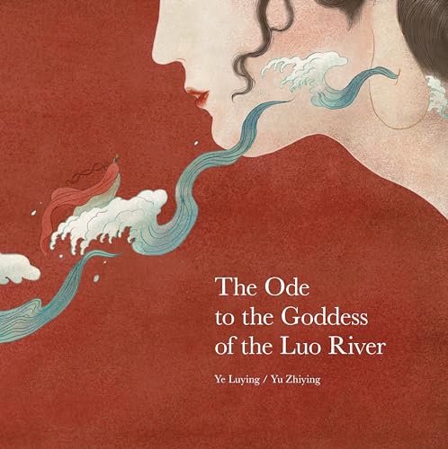 Imagen de archivo de Ode to the Goddess of the Luo River a la venta por Big River Books