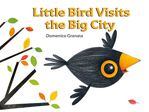 Stock image for Little Bird Visits the Big City for sale by Open Books
