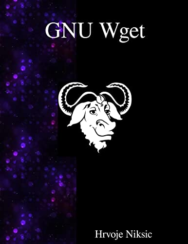 Stock image for GNU Wget: The non-interactive downlaod utility for sale by Lucky's Textbooks