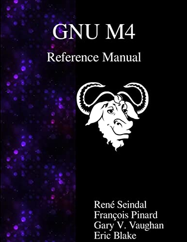 Stock image for GNU M4 Reference Manual for sale by Book Deals