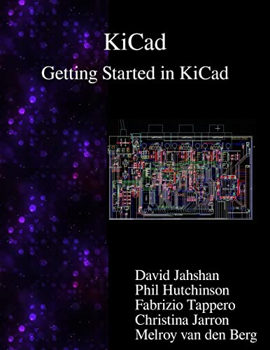 Imagen de archivo de KiCad - Getting Started in KiCad a la venta por Russell Books