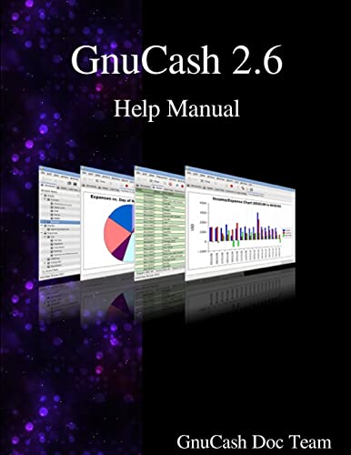 9789888381913: GnuCash 2.6 Help Manual