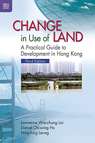 9789888390694: Change in Use of Land – A Practical Guide to Development in Hong Kong