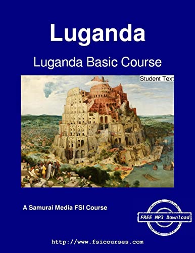 Stock image for Luganda Basic Course - Student Text for sale by Read&Dream