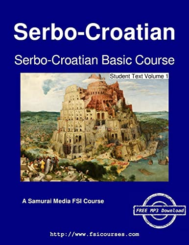 Imagen de archivo de Serbo-Croatian Basic Course - Student Text Volume 1 a la venta por Lucky's Textbooks