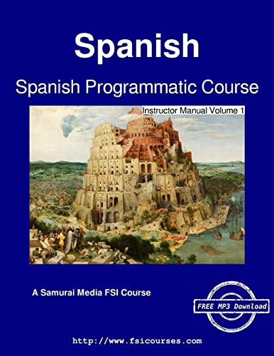 Stock image for Spanish Programmatic Course - Instructor Manual Volume 1 for sale by Lucky's Textbooks