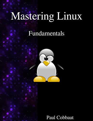 Stock image for Mastering Linux - Fundamentals (Paperback or Softback) for sale by BargainBookStores