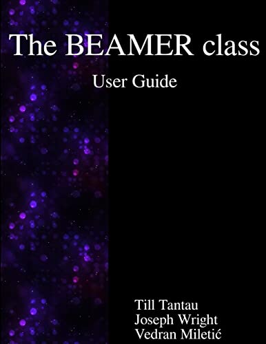 Stock image for The BEAMER class User Guide for sale by Better World Books