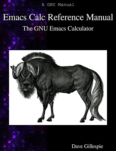 9789888407057: Emacs Calc Reference Manual: The GNU Emacs Calculator