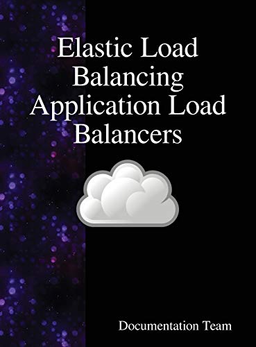 Beispielbild fr Elastic Load Balancing Application Load Balancers zum Verkauf von Buchpark