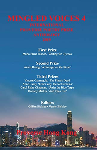Stock image for Mingled Voices 4: International Proverse Poetry Prize Anthology 2019 (Mingled Voices: International Proverse Poetry Prize Anthologies) for sale by GF Books, Inc.