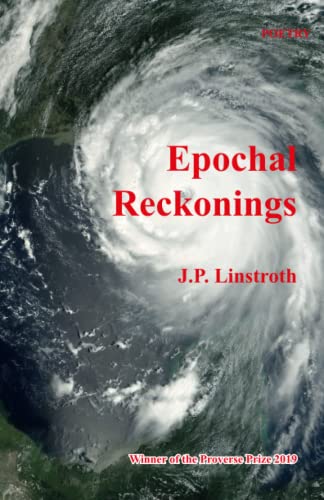 Beispielbild fr Epochal Reckonings: 19 (Winners of the International Proverse Prize) zum Verkauf von WorldofBooks