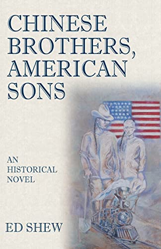 Imagen de archivo de Chinese Brothers, American Sons a la venta por ThriftBooks-Atlanta