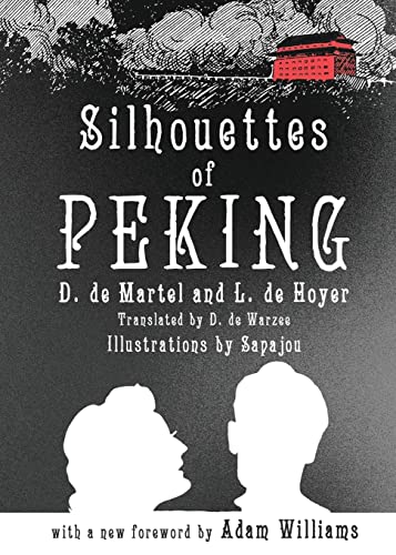 Stock image for Silhouettes of Peking for sale by Lucky's Textbooks