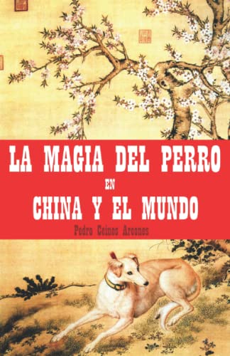 Beispielbild fr La Magia del Perro: En Oriente y Occidente (Paperback or Softback) zum Verkauf von BargainBookStores