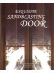 9789889802967: EXQUISITE SANDBLASTING DOOR