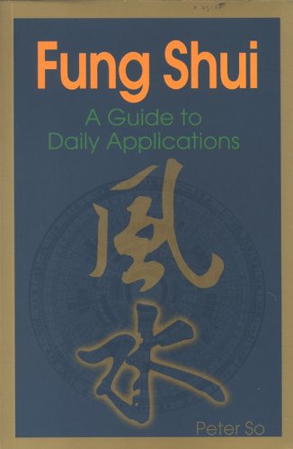 9789889805753: Fung Shui: A Guide to Daily Applications