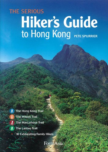 Stock image for The Serious Hiker's Guide to Hong Kong for sale by Dream Books Co.