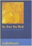 Imagen de archivo de Our Brave New World a la venta por ThriftBooks-Atlanta