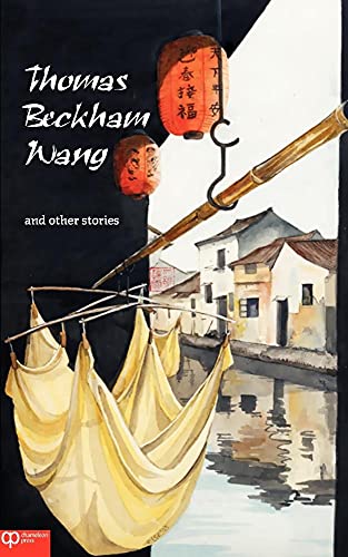 Stock image for Thomas Beckham Wang and other stories for sale by Reuseabook