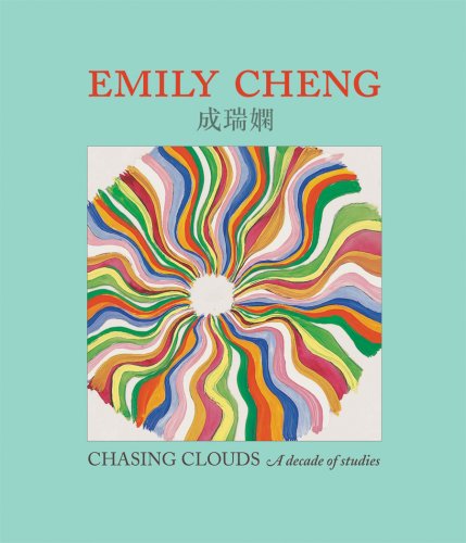 Emily Cheng: Chasing Clouds: A decade of studies