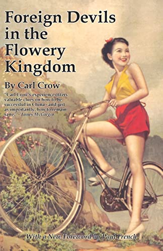 Beispielbild fr Foreign Devils in the Flowery Kingdom zum Verkauf von BooksRun