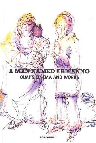A Man Named Ermanno - Olmi's Cinema and Works (9789892030623) by Claudio Magris