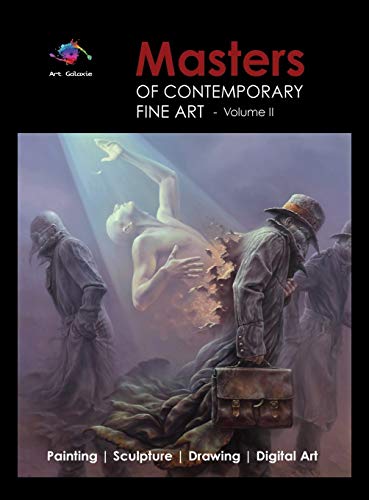 Beispielbild fr Masters of Contemporary Fine Art Book Collection - Volume 2 (Painting, Sculpture, Drawing, Digital Art) by Art Galaxie: Volume 2 zum Verkauf von GF Books, Inc.