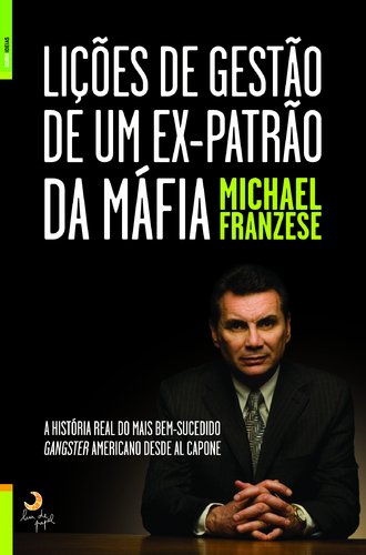 Imagen de archivo de Lies de gesto de um ex-patro da mfia a la venta por Iridium_Books