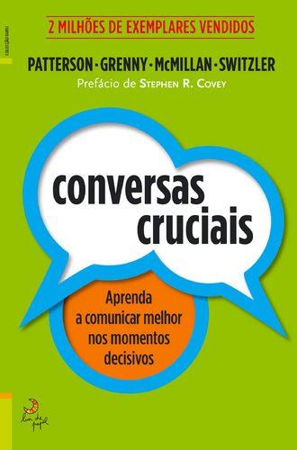 Imagen de archivo de Conversas Cruciais Ferramentas para dominar qualquer conversação nos momentos decisivos (Portuguese Edition) a la venta por HPB-Emerald