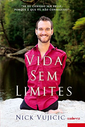 Beispielbild fr Vida Sem Limites (Portuguese Edition) Nick Vujicic zum Verkauf von medimops