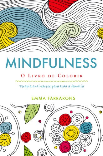 9789892330754: Mindfulness - O Livro De Colorir