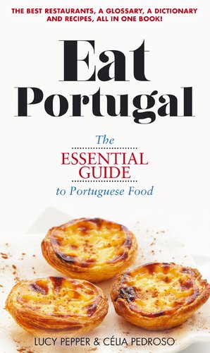 Stock image for Eat Portugal (English Edition) for sale by GF Books, Inc.