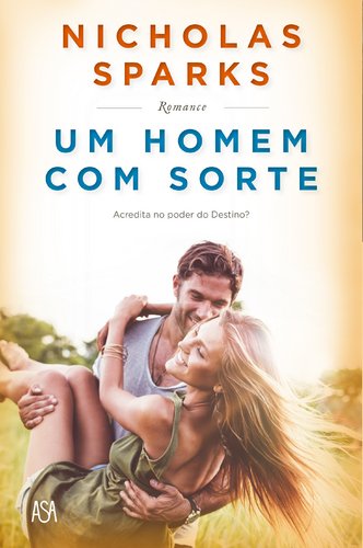 Beispielbild fr Um Homem com Sorte (Portuguese Edition) [Paperback] Nicholas Sparks zum Verkauf von medimops