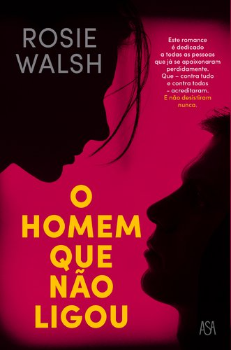 Stock image for O Homem que No Ligou (Portuguese Edition) Rosie Walsh for sale by medimops