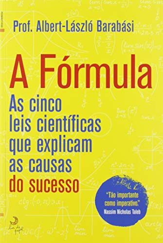 Stock image for A Frmula As cinco leis cientficas que explicam as causas do sucesso for sale by medimops