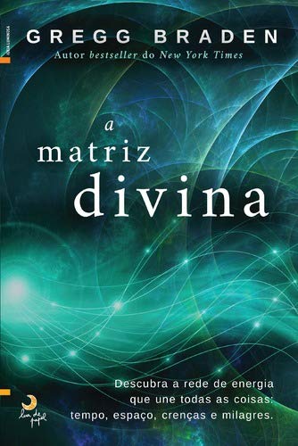 9789892347516: A Matriz Divina (Portuguese Edition)